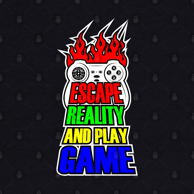 Escape Reality And Play Game by busines_night